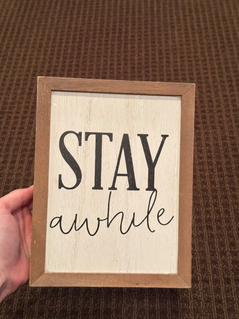 'Stay Awhile' Decor Signage
